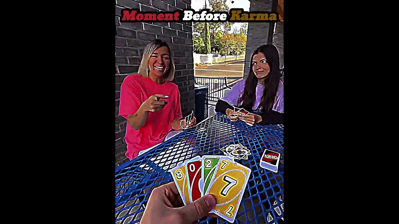 Uno Karma 💀🥶Moment Before Karma  