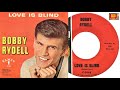 BOBBY RYDELL - Love Is Blind (1963)