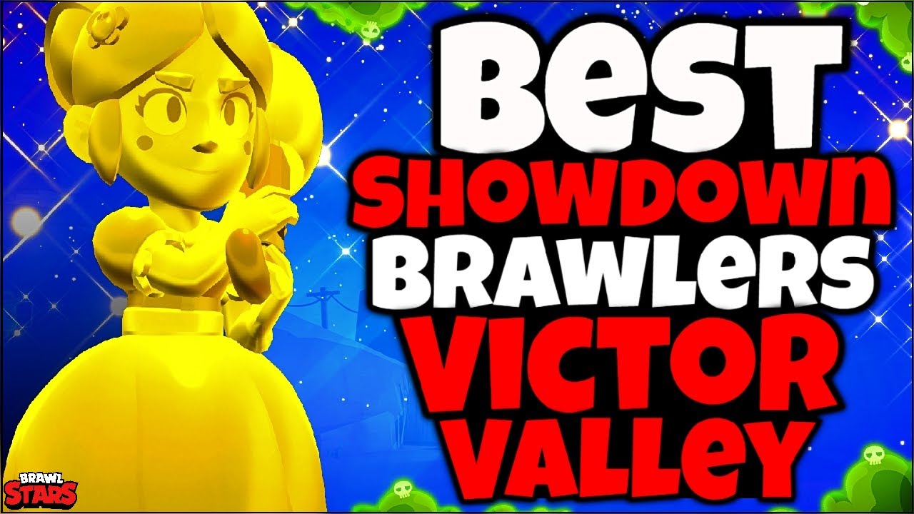 Top 10 Best Brawlers For Victor Valley In Showdown Brawler Tier List Brawl Stars Youtube - victor solo video de brawl star