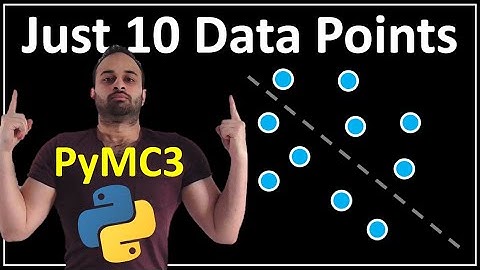 Machine Learning with 10 Data Points - Or an Intro to PyMC3