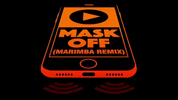 Future - Mask Off (Marimba Remix)