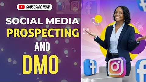 HOW TO PROSPECT ON SOCIAL MEDIA & DAILY METHOD OF OPERATION (DMO)