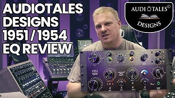AudioTales Designs 1951/1954 EQ Review
