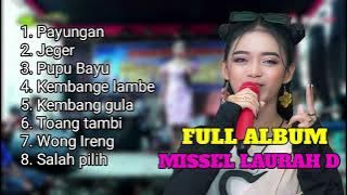 FULL ALBUM - PAYUNGAN (MISSEL LAURA D)