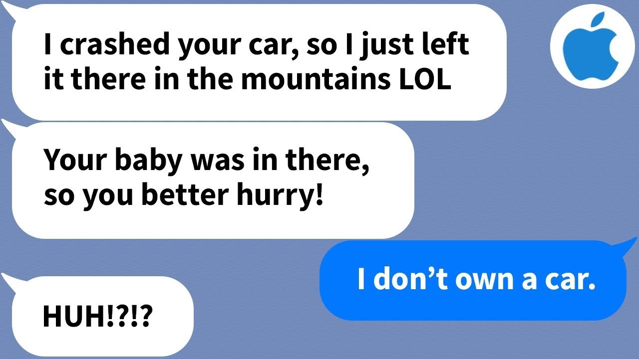 【Apple】My SIL thinks she left my car and baby in the mountains, but I don't have a car or a baby...