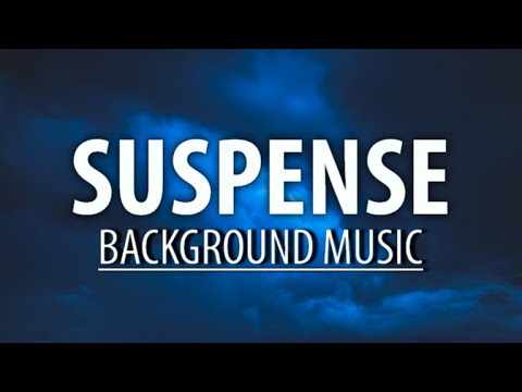 Details 200 suspense background music