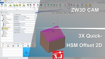 ZW3D คู่มือ สอนการใช้งาน CAM - 3X-Mill - HSM Offset 2D