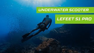 Explore the Depths with Lefeet S1 Pro!