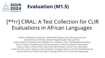 SIGIR 2024 M1.5 [**rr] CIRAL: A Test Collection for CLIR Evaluations in African Languages
