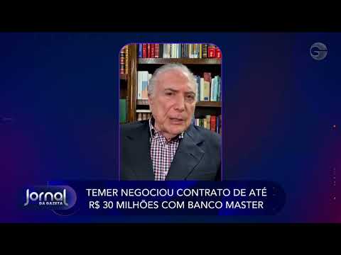 Michel Temer's law firm negotiated contract worth up to R$ 30 million with Banco Master