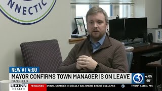 Mansfield town manager placed on leave, mayor confirms