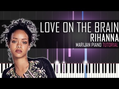 How To Play: Rihanna - Love On The Brain | Piano Tutorial