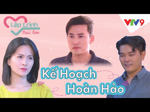 Phim ngắn Kế Hoạch Hoàn Hảo [Full] | Lập Trình Trái Tim | VTV9