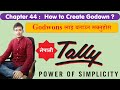 44 How to Create Multiple Godowns In Tally || Nepali