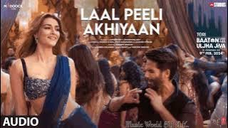 LAAL PEELI AKHIYAAN ||