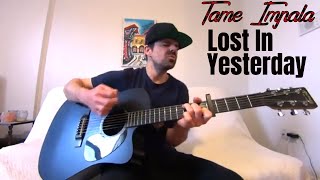 Lost In Yesterday - Tame Impala [Acoustic Cover by Joel Goguen]