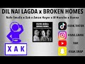 DIL NAL LAGDA X BROKEN HOMES NAFE SMALLZ XAK M HUNCHO AMAN HAYER GUNNA AUDIO DIL NAL LAGDA X BROKEN HOMES NAFE SMALLZ XAK M HUNCHO AMAN HAYER GUNNA AUDIO