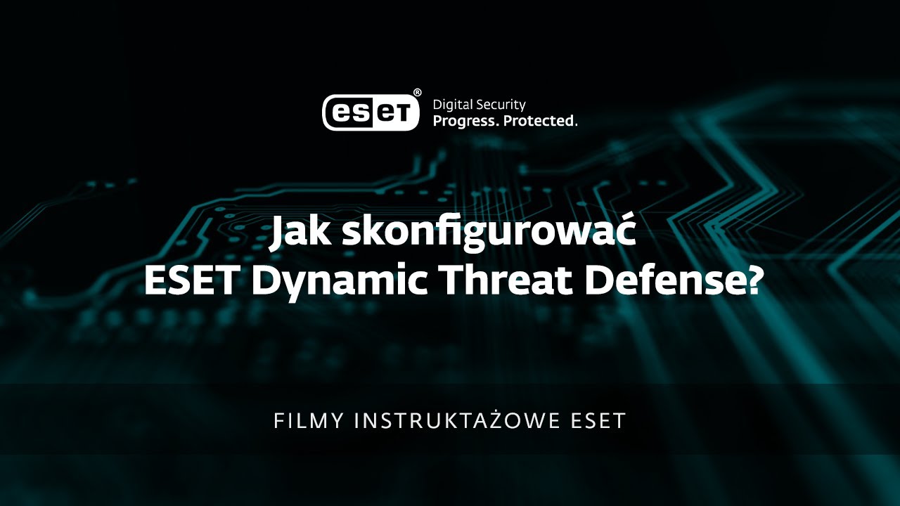 Jak skonfigurować ESET LiveGuard Advanced - poradnik wideo