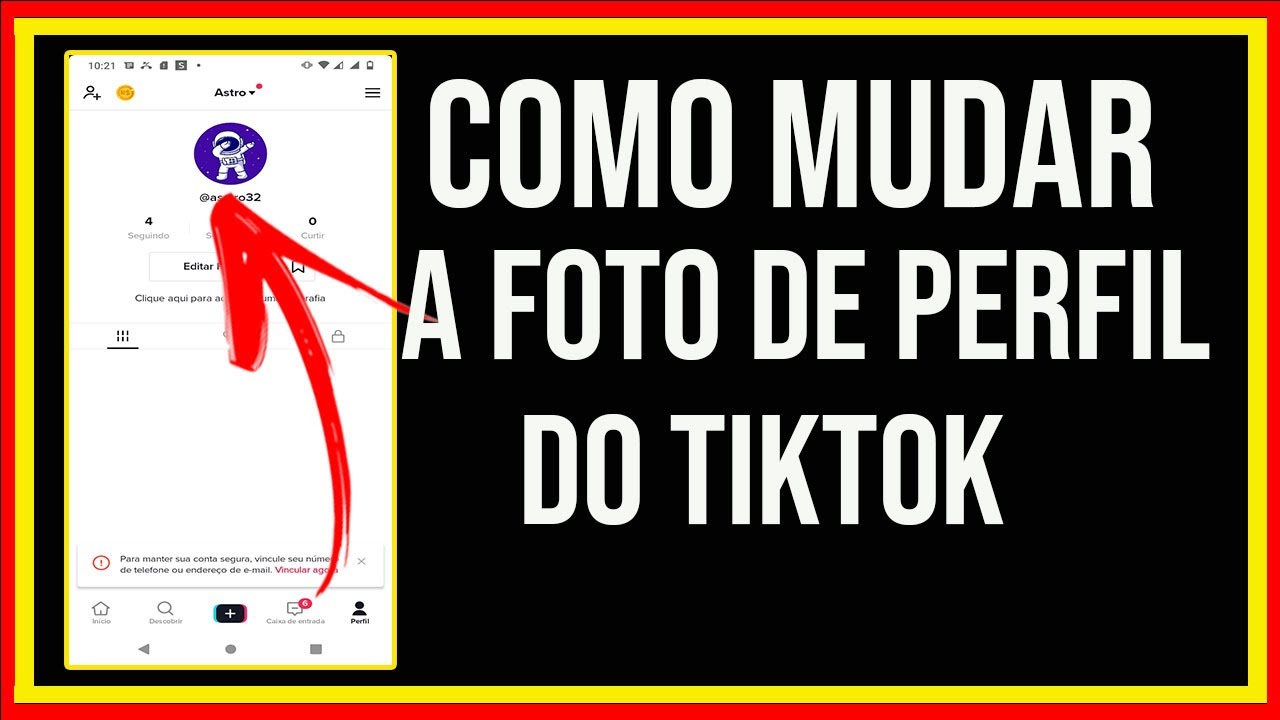 COMO MUDAR A FOTO DE PERFIL DO TIKTOK - YouTube