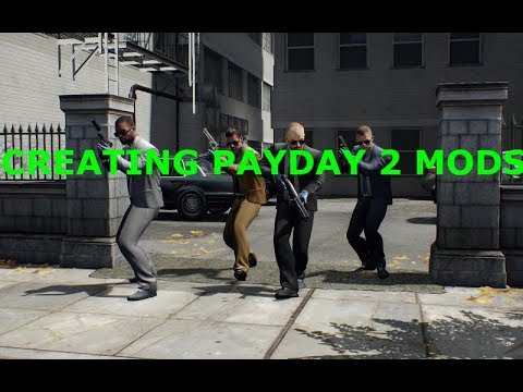 How to create PAYDAY 2 texture, music and BLT mods