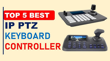 Top 5 Best IP PTZ Keyboard Controller in 2025
