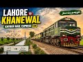 Lahore to Khanewal | khyber mail express| Multiple stops| Hot weather| full video 