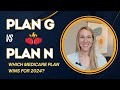Medicare Plan G vs Plan N (New Info!)