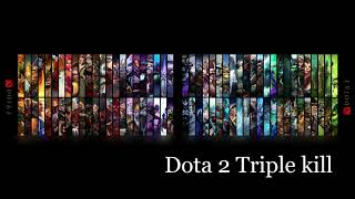 Dota 2 Triple kill ♫ Fx Sound