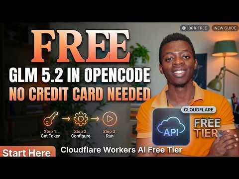 Run GLM 5.2 for FREE in OpenCode using Cloudflare Workers AI (No Credit Card Needed)