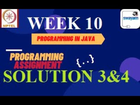 Programming in java-Nptel week10|| PROGRAMMING assignment 3&4 nptel||NPTEL JAVA SOLUTION ||July 2021