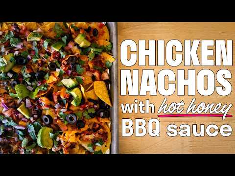 Chicken Nachos with Hot Honey BBQ Sauce