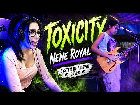 NENE ROYAL – TOXICITY 🔥 | ¡APOYÉMOSLA EN AGT!  ¡NO PUEDO CREER CÓMO TOCA SYSTEM OF A DOWN!