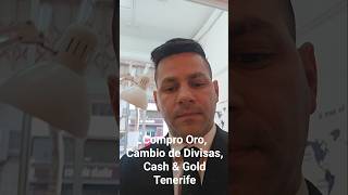 Compro Oro, Cambio de Divisas, Cash &amp; Gold Tenerife