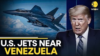 US-Venezuela Showdown LIVE: US Fighter Jets Spotted Near Venezuela’s Coast, Minister Say | WION
