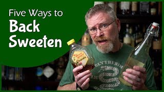 Back Sweetening - 5 Ways to Back Sweeten your Brew!