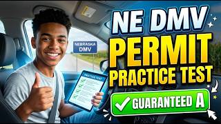 NE DMV Drivers Permit Practice Test Guaranteed A