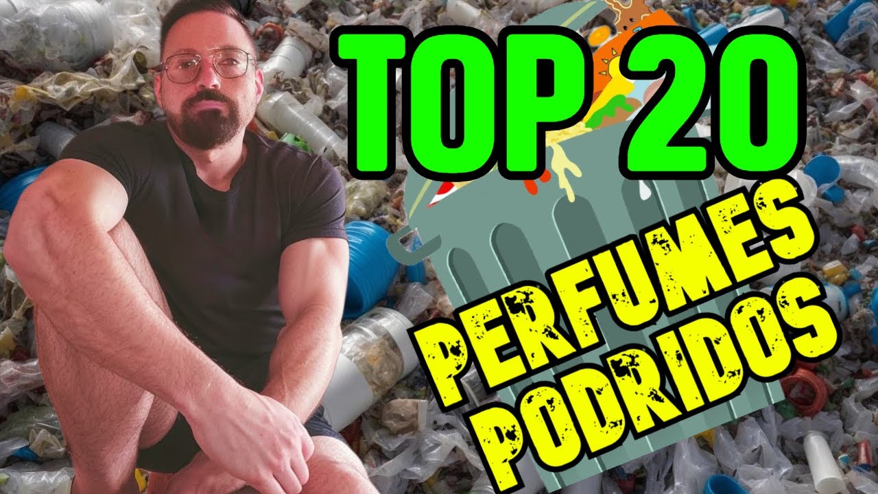 TOP 20 PERFUMES PODRIDOS DE LOS QUE TENDRÉIS QUE SALIR CORRIENDO 💩🏃‍♂️
