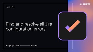 Product Overview: Integrity Check for Jira