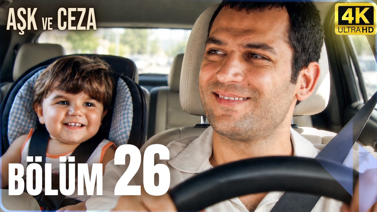 Aşk ve Ceza 26. Bölüm video kapağı