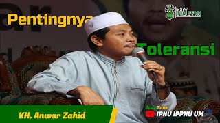 Pentingnya Toleransi | KH. Anwar Zahid | Satu Menit Ngaji NU #5