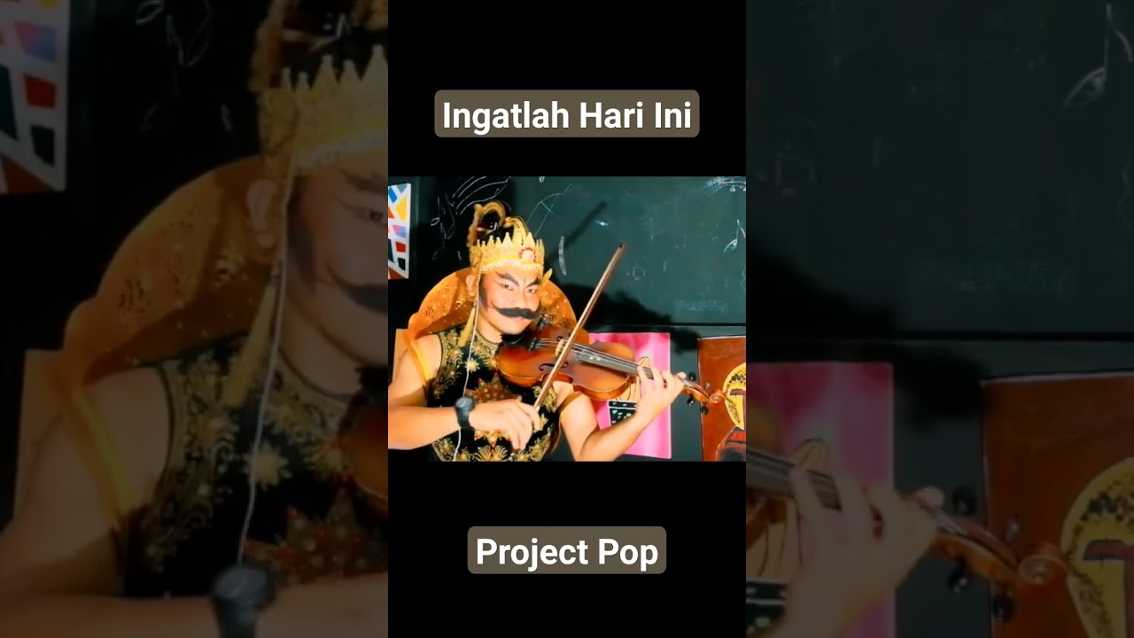 Ingatlah hari ini - Project Pop 💯 