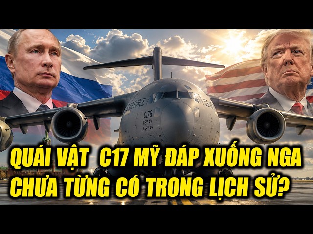 Siêu Vận Tải C-17 Mỹ Đáp Xuống Vnukovo, Chuyện Gì Đang Xảy Ra?