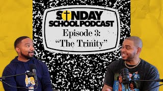 Episode 3 - The Trinity