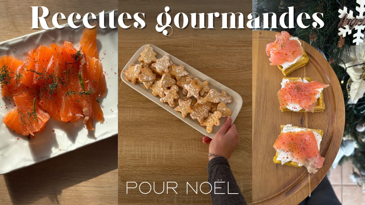 EN CUISINE POUR NOËL 🎄 Recettes rapides et faciles • My Sweet Little Baby