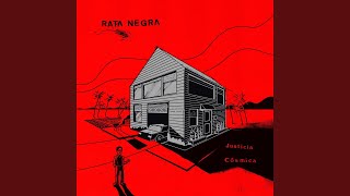Video thumbnail of "Rata Negra - Nada va a Permanecer Dorado"