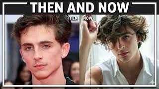Then and Now, Timothée Chalamet, American-French actor