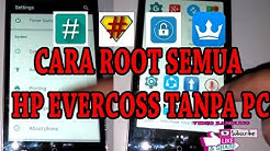 Cara ROOT Semua Tipe HP Evercoss Tanpa PC - Durasi: 6.16. Cara ROOT Semua Tipe HP Evercoss Tanpa PC - Durasi: 6.16.