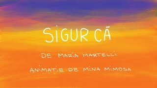Sigur că - videopoem din „cea mai norocoasă ființă”