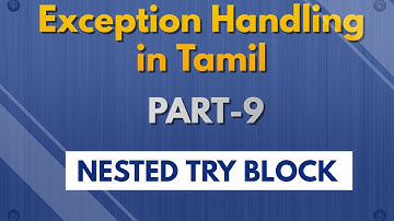 Exception Handling in Tamil -  Part 9 - Nested Try block - Payilagam