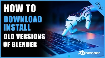 How to download and install old versions of Blender 3D